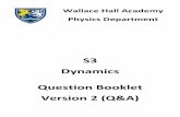 S3 Dynamics Question Booklet Version 2 (Q&A)€¦ · 1 © Produced by permission of GMV Science. Data Sheet Speed of light in materials Speed of sound in materials Material Speed