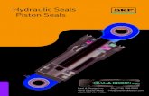 Hydraulic Seals Piston Seals€¦ · Piston seals († fig. 1) maintain sealing con - tact in sliding motion between the piston and the cylinder bore. Differential pressures acting