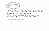 AFDCS Directory of Current Cachetmakers · AFDCS Directory of Current Cachetmakers January 2021 Edition Compiled & Updated by John H. White, LM269 Welcome to the latest edition of