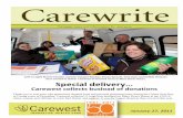 Special delivery… - Carewestcarewest.ca/dir/wp-content/uploads/2016/11/Carewrite-2011-January… · (Left to right) Kirsten Cloutier, Carmen Vazquez-Mackay, Briane Sproule, Tony