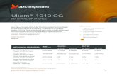 Ultem™ 1010 CGUltem 1010 CG MATERIAL DATA SHEET ULTEM 1010 CG resin is a high-performance thermoplastic that offers excellent strength, thermal stability and the ability to withstand