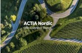 ACTIA Nordic - Stadsnätsföreningen€¦ · 8. 9 Confidential Property of ACTIA. 10 Confidential Property of ACTIA. 11 Confidential Property of ACTIA In 1996 the 960 was rebranded