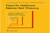 Naive Set Theory Set... · 2020. 1. 16. · Undergraduate Texts in Mathematics Paul R. Halmos Naive Set Theory Undergraduate Texts in Mathematics Paul R Halmos Naive Set Theory Undergraduate