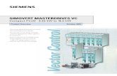 SIMOVERT MASTERDRIVES VC - ADEGIS · 2019. 9. 11. · MASTERDRIVES VC Compact PLUS Multi-motor drive systems may be im-plemented with minimal wiring require-ments using Compact PLUS