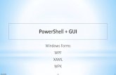 PowerShell + GUI plus GUI.pdf · 2019. 4. 25. · GUI over CLI Automation ... •"People like to talk about Unix's influence on PowerShell. ... cool (but maybe ugly) GUIs. After a