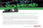 Connected Smart-UPS with APC SmartConnect · 2018. 9. 28. · Connected Smart-UPS with APC SmartConnect The First Cloud-enabled UPS For Distributed IT APC™ award-winning Smart-UPS™