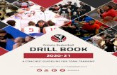 Ontario Basketball DRILL BOOK · 2020. 10. 8. · Dawg Drill L2T Description A fast-moving passing drill that requires players to communicate, stay active and focused. Coaches can