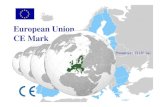 European Union CE Mark - ftis.org.tw · CE Mark 93/465/EC zThe CE marking must have height of at least 5 mm. If the CE marking is reduced or enlarged the proportions given in the