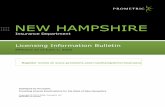 New Hampshire Insurance Licensing Information Bulletin · 2020. 6. 9. · New Hampshire statutes and regulations require that anyone who sells, solicits, or negotiates insurance,