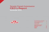 Toronto Transit Commission CEO’s Report€¦ · TTC performance scorecard 2 CEO’s commentary and 6 current issues Critical paths 9 Performance Updates: Safety and Security 16