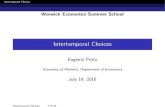 Intertemporal Choices - Warwick€¦ · Intertemporal Choices Outline 1 Standard Model 2 Non-Fixed Discount Rate 3 Implication of Hyperbolic Discount 4 Self Awareness of Changing