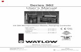 User’s Manual · WATLOW Series 982 User’s Manual Starting Out with the Watlow Series 982, Chapter 1. Menu Overview ˜ NOTE: This is a complete listing of all Series 982 prompts.