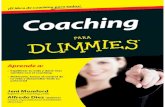 Coaching para Dummies - APPtumedida€¦ · Nada mejor que el coaching para encontrar las claves que revelan el sentido de la vida. Por esa razón he escrito este libro, para que