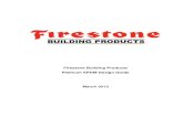 EPDM Platinum Design Guide...Firestone Roofing Platinum EPDM Design Guide Interim Updates at 3/27/2013 4 1.01 GENERAL DESIGN CRITERIA A. APPLICABILITY: 1. Parameters of this manual