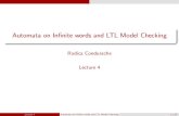 Automata on Infinite words and LTL Model Checkingrodica.condurache/Modele_de...Automata on In nite words and LTL Model Checking Rodica Condurache Lecture 4 Lecture 4 Automata on In