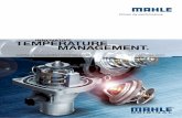 INNOVATIVE TEMPERATURE MANAGEMENT. - MAHLE MPULSE …€¦ · MAHLE. The obvious choice. Your global engine partner. Our aftermarket portfolio for thermal management, engine parts,