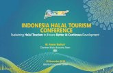 INDONESIA HALAL TOURISM CONFERENCE · 2019. 11. 15. · Encourage the halal lifestyle in the development of tourist attraction The availability of travel guides (Do & Don't) for tourists