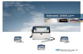 Videojet 1000 Line - Multitech...Videojet ® 1000 Line Small Character Ink Jet Printers Videojet 1000 Line continuous ink jet printers ... • The printer uses an internal pump to
