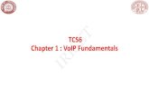 Chapter 1 : VoIP Fundamentals IRISET TCS6122.252.230.113/content/ppt/tele/TCS_6hl.pdf · VOIP •VoIP means "Voice over Internet Protocol" is a revolutionary technology that allows