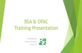 BSA & OFAC Training Presentationup.mcul.org/files/upchap/1/file/2019/Chapter...BSA & OFAC Training Agenda 1. History & Overview of the Bank Secrecy Act 2. Compliance Requirements Risk