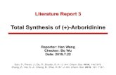 Total Synthesis of (+)-Arboridinine...Total synthesis of natural products Heterocyclic chemistry/medicinal chemistry Synthetic methodology development 2 M. S., Peking Union Medical