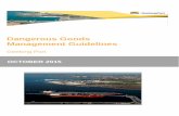Dangerous Goods Management Guidelines - Port of Geelong...through the Port of Geelong. 1.4. Scope This Policy applies the transport and handling of Dangerous Goods and Cargoes within