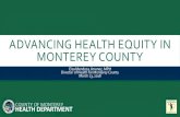 Advancing health equity in Monterey county · 2018. 3. 23. · Source: California Health Interview Survey, 2011, 2012, 2013, and 2014 data. SOCIAL INEQUITY Social Inequity excludes