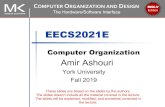 Chapter 1 amir - York UniversityThe Hardware/Software Interface RISC-V Edition EECS2021E Computer Organization York University Fall 2019 Amir Ashouri These slides are based on the