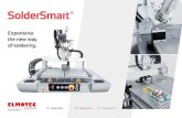 SolderSmart - ELMOTEC...Desired soldering parameter (e.g. incl. pictures) for parameters and soldering programsProvision for transfer to superior control systems Intuitive teaching