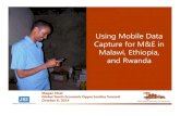 Using Mobile Data Capture for M&E in Malawi, Ethiopia, · 2014. 11. 10. · Megan Noel,Yasmin Chandani, Sarah Andersson, Michelle Pahl, Barbara Felling, Amanda Ombeva, Mildred Shieshia,