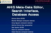 AHIS Meta-Data Editor, Search Interface, Database Accessgmgarfin/otte.pdf · 2007. 10. 19. · AHIS Meta-Data Editor, Search Interface, Database Access Corinna Gries (GIOS) Shankar