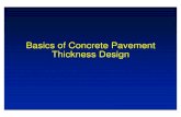 Basics of Concrete Pavement Thickness Design · 2018. 12. 16. · AASHO Road Test Performance Surviving Sections Loop 3 1.0 2.0 3.0 4.0 5.0 0 250 500 750 1000 1250 Serviceability