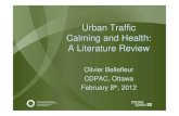 Urban Traffic Calming and Health: A Literature Review · 2016. 8. 24. · Traffic calming: vehicle noise emissions alongside speed control cushions and road humps (Report No. TRL