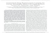 Constrained Deep Reinforcement Learning for Energy ...yucheng/YCheng_JSAC20.pdfAccess (NOMA) technique to improve the massive channel access of a wireless IoT network where solar-powered