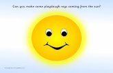 Can you make some playdough rays coming from the sun? · playdough rays co.. Title: PDF Author: Compaq_Owner Created Date: 10/18/2012 3:49:55 PM