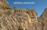 WRITING LANDSCAPE - Phillip Georgephillipgeorge.net/wp-content/uploads/2015/07/Writing-Landscape-.pdf · Fredric Jameson uses the term ‘cognitive mapping’ to describe the process