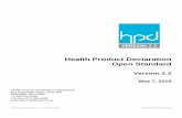 Health Product Declaration Open Standard...• The HPD Open Standard Format (HPD Format) that presents consistent structural frameworks for the presentation of data elements required