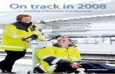 On track in 2008 - Bane NOR...2007 The Ganddal freight terminal at Sandnes in Jæren is completed in December. In all, around 100 different construction projects valued at NOK 2.2