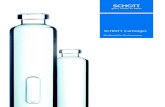SCHOTT Cartridges...broad portfolio of high-quality products and intelligent solutions that contribute to our customers’ success. SCHOTT Pharmaceutical Systems is one of the world’s