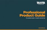 Professional Product Guide - Tanita · Why Tanita Bioelectrical Impedance Analysis technology is the best Highest levels of precision and clinical accuracy. The original prediction