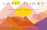 SANCTUARY - Manhattan Beach Music · 2007. 1. 7. · FR ANK T ICHE L I WORKS FOR CONCERT BAND Frank Ticheli’s works for concert band are published exclusively by Manhattan Beach