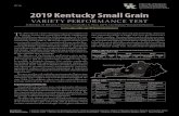 Agricultural Experiment Station 2019 Kentucky Small Grain · 2020. 12. 22. · 6 Agroclimatic regions T he 2019 soft red winter wheat growing season ended with Kentucky farmers harvesting