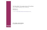 TCG Credential Profile EK 2 - Trusted Computing Group...credential providers and users. 1.2 Scope This document specifies the TPM 2.0 Endorsement Key Credential. It does not apply