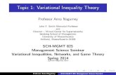 Topic 1: Variational Inequality Theory - Anna Nagurney · 2014. 1. 16. · Spring 2014 c Anna Nagurney 2014 Professor Anna Nagurney SCH-MGMT 825 Management Science Seminar. Background