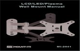 LCD/LED/Plasma Wall Mount Manual - CNET Content · 2020. 8. 4. · LCD/LED/Plasma Wall Mount Manual MI-2041. 2 Product Overview: The mount is an arculang lt and swivel arm mount that