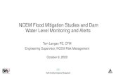 NCEM Flood Mitigation Studies and Dam Water Level ......Oct 08, 2020  · Tom Langan PE, CFM Engineering Supervisor, NCEM Risk Management. North Carolina Emergency Management Overview