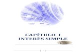 CAPÍTULO I INTERÉS SIMPLE - Eumed.net · 2020. 6. 22. · 1.1.- INTERÉS SIMPLE 1.1.1.- Conceptos básicos y ejercicios: NOTAS DEL TEMA: Cuando el interés se paga sólo sobre el
