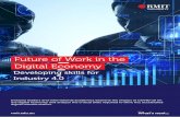 Future of Work in the Digital Economy Developing skills for · 2020. 11. 24. · Future of Work in the . Digital Economy Developing skills for . Industry leaders and international