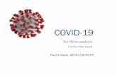 Meta-analysis of COVID-19 therapeutics, by Dr. Paul E ......Low dose hydroxychloroquine is associated with lower mortality in COVID-19: a meta-analysis of 26 studies and 44,521 patients