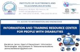 INFORMATION AND TRAINING RESOURCE CENTER FOR …...INFORMATION AND TRAINING RESOURCE CENTER FOR PEOPLE WITH DISABILITIES Infrastructure Center provide the following material and technical